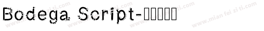 Bodega Script字体转换
